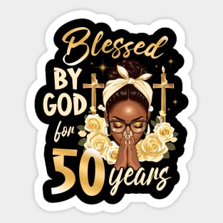 Blessed by God for 50 years 50th black woman birthday Gift For Women Sticker